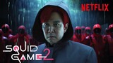 Squid Game (2024) Season 2 - First Trailer | Netflix