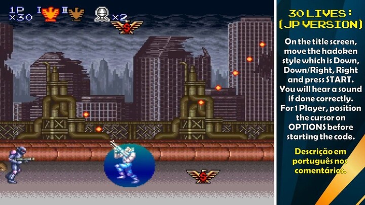 Contra Spirits (Contra III The Alien Wars) / Cheat: 30 Lives  (Super Nintendo - Snes)