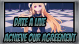 DATE A LIVE|[Mayuri MMD]This time to achieve our agreement