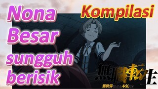 [Mushoku Tensei] Kompilasi | Nona Besar sungguh berisik