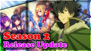 The Rising Of The Shield Hero Season 2 Release Date Updates