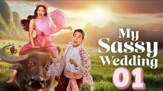 My Sassy Wedding - Episode 1 [Eng Sub]