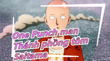 One Punch man
Thánh phồng tôm
Saitama