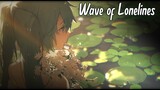 A Super Nice Japanese Song — Wave of Lonelines【孤独の波にさらわれないように】| Lyrics