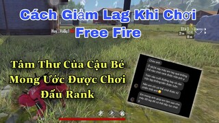 Hướng Dẫn Cách Giảm Lag Khi Chơi Game - Câu Chuyện Của Cậu Bé Khát Vọng Được Chơi Một Trận Rank ?