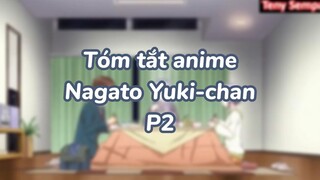 Tóm tắt anime: Nagato Yuki-chan P2|#anime #nagatoyukichan