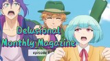 Delusional_Monthly_Magazine_Episode_1Gekkan_Mousou_Kagaku_Episode_1