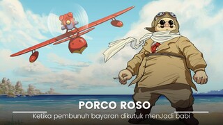 Anime PORCO ROSO, ketika seorang pembunuh bayaran menjadi seekor babi