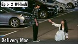 Innocent Poor Boy fall in love with Ghost Girl 😱/Delivery man ep:-2 explained in hindi / k-dramas