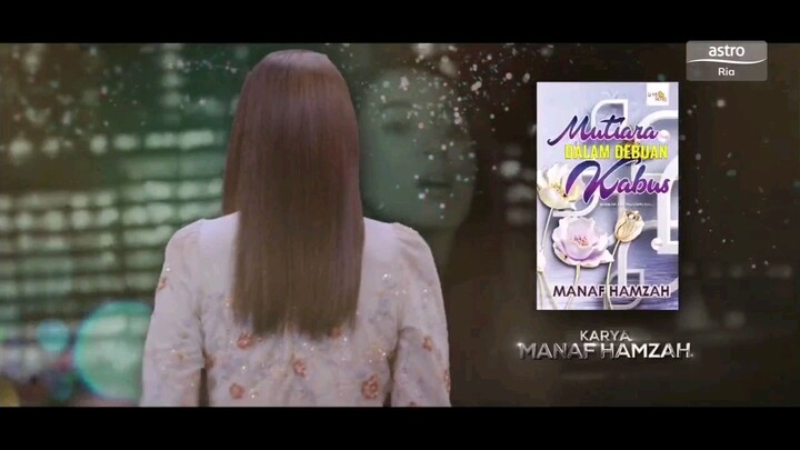 MUTIARA DALAM DEBUAN KABUS EP24 (AKHIR)