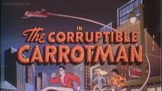 Plastic Man (1978) Episode 16 The Corruptible Carrot-Man