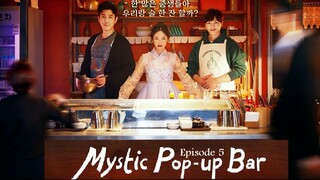 Mystic Pop-up Bar E5 | English Subtitle | Fantasy | Korean Drama
