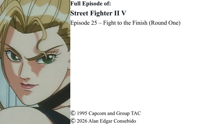 Full Episode 25 – Fight to the Finish (Round One) | Street Fighter II V