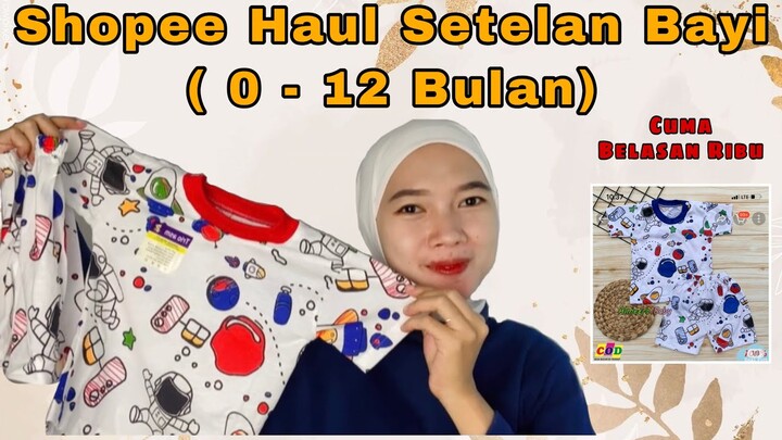 Shopee Haul Baju Bayi Murah | Setelan Bayi Belasan Ribu