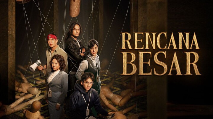 RENCANA BESAR || EPS 1