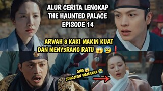 KANG CHUL KEMBALI TAPI RATU DIS3RANG ARWAH 8 KAKI - THE HAUNTED PALACE EPISODE 14
