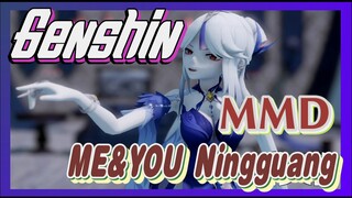 [Genshin,  MMD]EXID - ME&YOU,  Ningguang