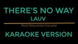 There's No Way - Lauv (Karaoke Version)