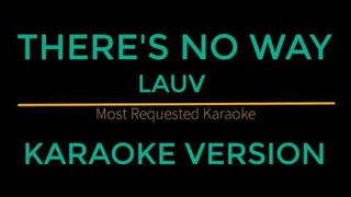 There's No Way - Lauv (Karaoke Version)