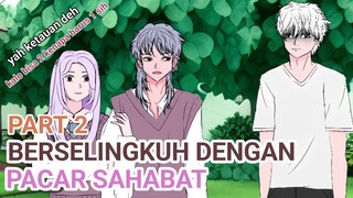 Kasian! Dia Mergokin Pacar dan Sahabatnya Berslingkuh #animasi