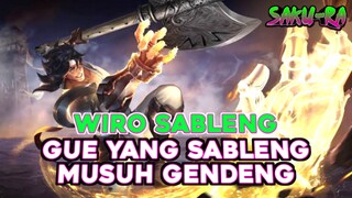 HERO GUE SABLENG MALAH MUSUH YANG GENDENG - WIRO SABLENG ARENA OF VALOR