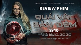 Review phim Quái Vật Săn Đêm (Sputnik): Ghê rợn, kịch tính và nghẹt thở