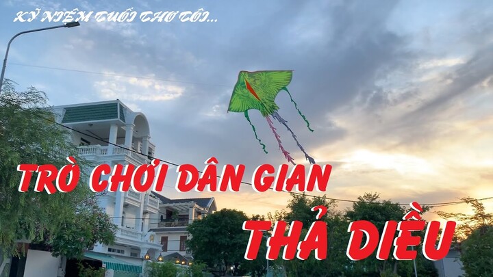 TRÒ CHƠI DÂN GIAN THẢ DIỀU - THÀNH THỊ | LE BANG GIANG