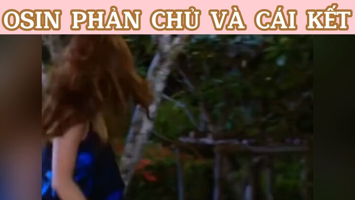 Osin phản chủ và cái kết #phimhaymoingay