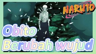 Obito Berubah wujud