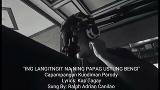 "Ing Langitngit Na Ning Papag Ustung Bengi"