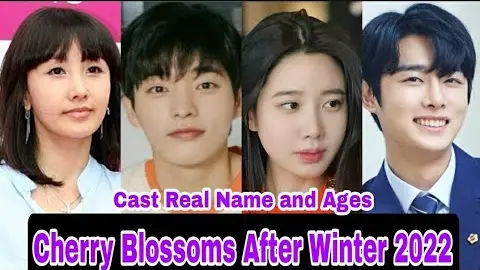 Cherry Blossoms After Winter Korea Drama Cast Real Name & Ages || Kang Hui, Ok Jin Uk BY ShowTime