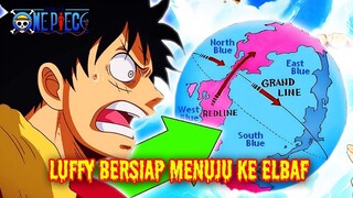 SPOILER UPDATE 1090!! GILAA, LUFFY DAN VEGAPUNK BERSIAP MENUJU ELBAF ( ONE PIECE )