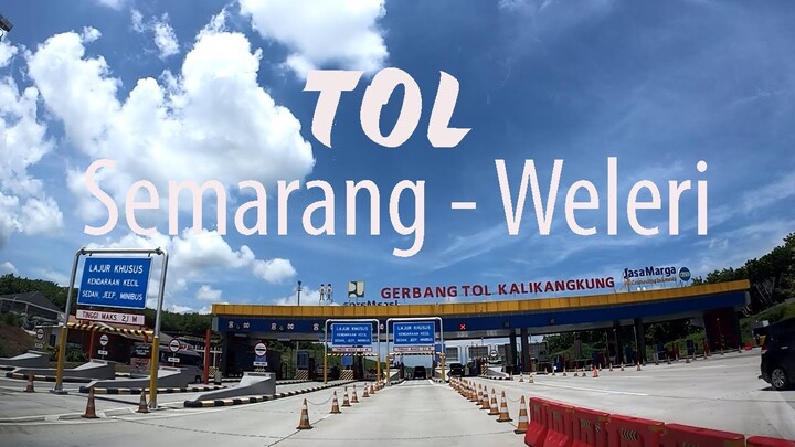 Tol Semarang - Weleri