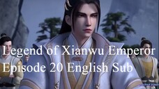 Legend of Xianwu Xianwu Emperor Episode 20 English Sub