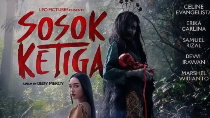 Sosok Ketiga (2023) sub indo