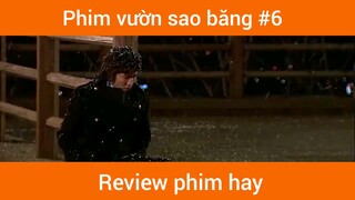 Phim vườn sao băng p6