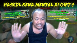 PASCOL KENA MENTAL KARNA DI GIFT SEBANYAK INI ??!!