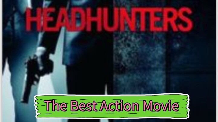 The HeadHunters The Best movie.