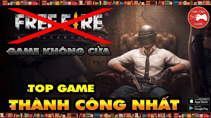 TOP GAME || 5 GAME MOBILE THÀNH CÔNG NHẤT THẾ GIỚI HIỆN NAY...! || Thư Viện Game