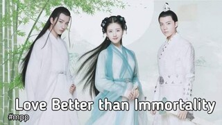 Love better than immortality episode 29 engsub