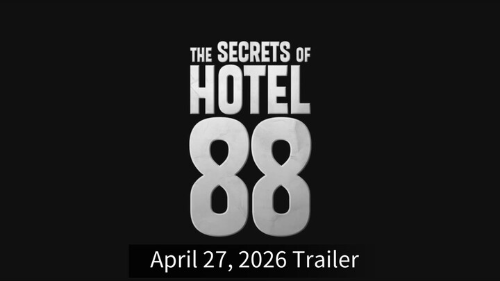 The Secrets of Hotel 88 | April 27, 2026 Trailer