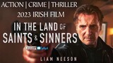 In The Land of Saints and Sinners (2023 Irish Film)