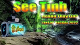 See Tinh - Hoang Thuy Linh (Tiktok Reggae Remix) Dj Jhanzkie Tiktok Viral 2022