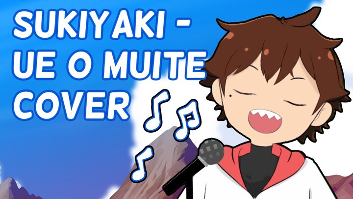 Sukiyaki - Ue o Muite [cover by Yobio]