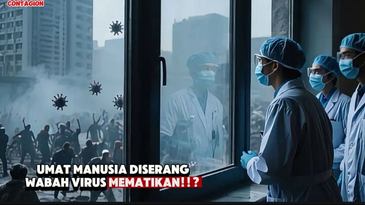 BAHAYA!!! JUTAAN MANUSIA MATI | CONTAGION