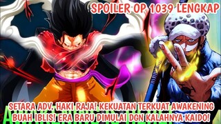 SPOILER OP 1039 LENGKAP! SETARA ADV. HAKI RAJA! JURUS PAMUNGKAS AWAKENING BUAH IBLIS! NEXT KAIDO!