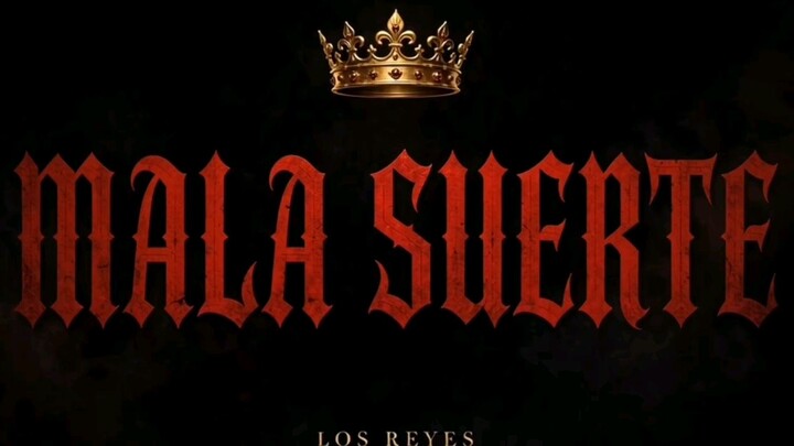 MALA SUERTE - LOS REYES 3:57 AM (Official)👑 LOS REYES 3:57 AM - Mexican Reggaetón Bélico Romántico