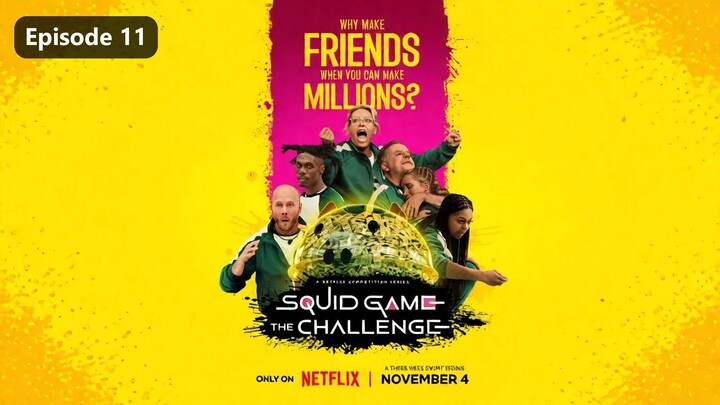 Squid Game - The Challenge Season 1 Episode 11 (2023) Sub Indo