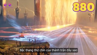 EP880 | Tần Trần bước lên bậc thang thứ chín của thánh trận thập nhị trọng thiên | Võ Thần Chúa Tể