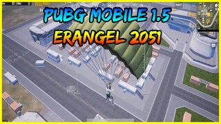 Pubg Mobile 1.5 New Erangel 2051 - New Mode Matrix Arena Pubg Mobile | Xuyen Do